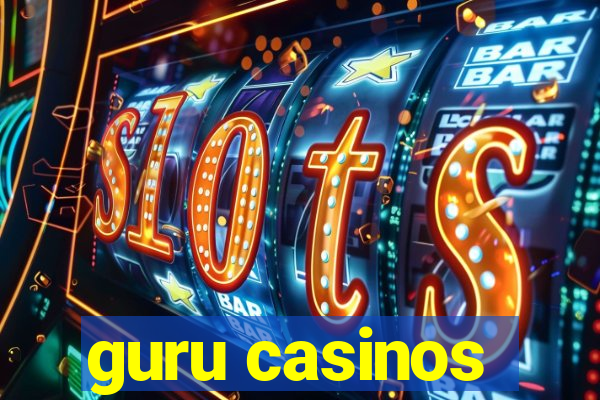 guru casinos